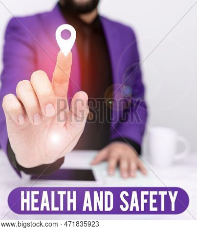 Handwriting Text Health And Safety. Internet Concept Taking The Appropriate Steps To Protect Yoursel