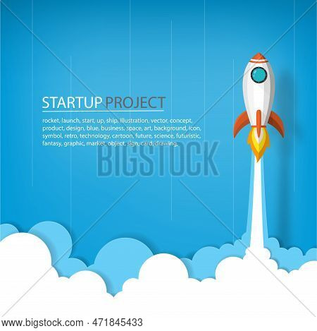 Space Rocket Launch To The Sky In Startup Concept Of Business Or Project. Vector Illustrator Paper A
