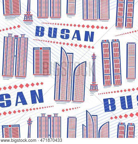 Vector Busan Seamless Pattern, Square Repeat Background With Illustration Of Red Modern Busan City S