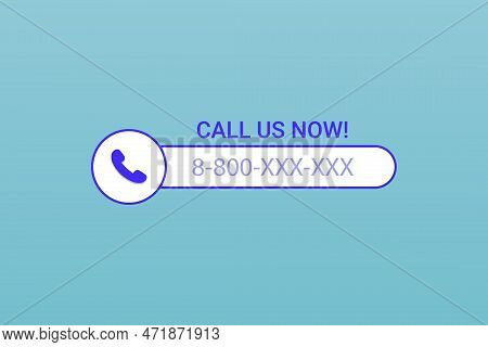 Call Us Now Template Blue Mobile Call With Subscriber Number Vector