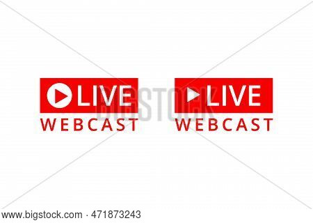 Live Webcast With Play Button Vector Illustration