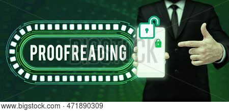 Conceptual Display Proofreading. Concept Meaning Act Of Reading And Marking Spelling, Grammar And Sy