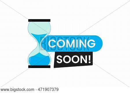 Coming Soon Label With Hourglass Vector Icon