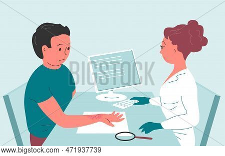 Man Patient At The Doctor. Woman Dermatologist. Dermatitis On Human Skin. Dermatological Disease. Al