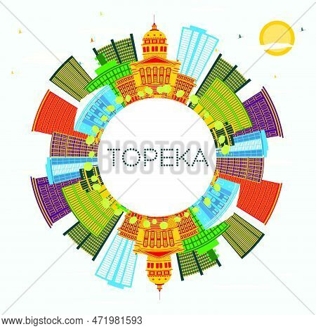 Topeka Kansas Usa City Skyline With Color Buildings, Blue Sky And Copy Space. Vector Illustration. B