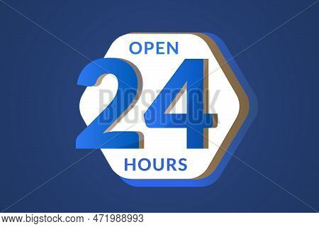 Open 24 Hours Services Vector Element On Blue Background
