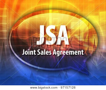 word speech bubble illustration of business acronym term JSA Joint Sales Agreement