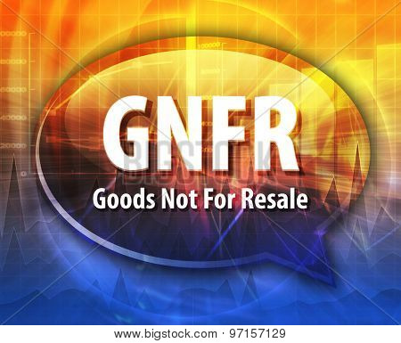 word speech bubble illustration of business acronym term GNFR Goods Not For Resale