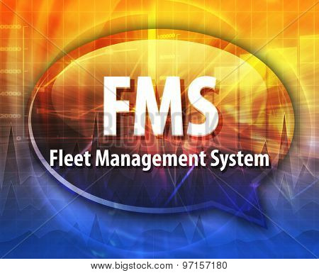 word speech bubble illustration of business acronym term FMS Fleet Management System