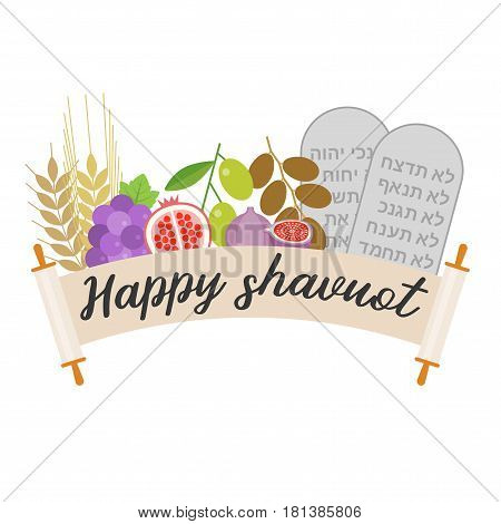 Happy shavuot with 7 species and rock of ten commandments, flat design vector