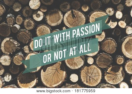 Passion Inspire Live Positive Spirit Feelings