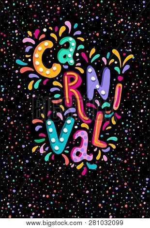 Hand Drawn Carnival Lettering. Festive Badge, Banner. Masquerade Party Poster Greeting Card, Invitat