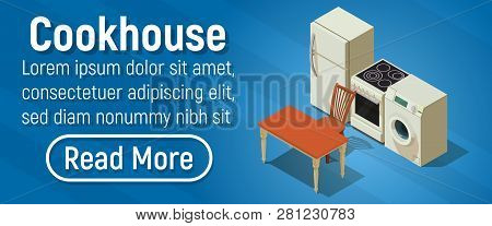 Cookhouse Concept Banner. Isometric Banner Of Cookhouse Concept For Web, Giftcard And Postcard