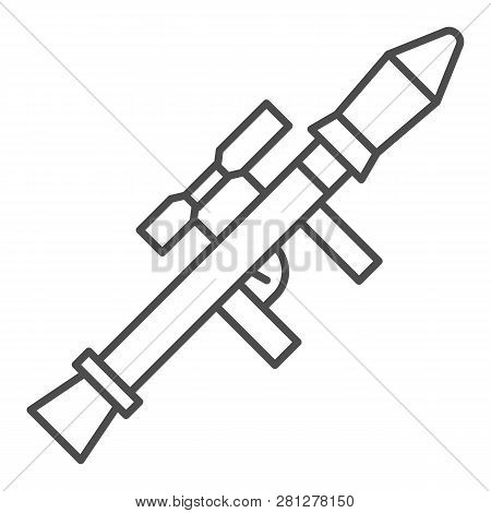 Rocket Launcher Thin Line Icon. Bazooka Vector Illustration Isolated On White. Weapon Outline Style 