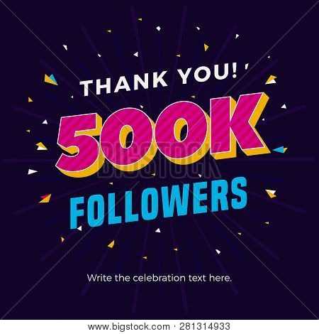 500k Followers Card Banner Post Template For Celebrating Many Followers In Online Social Media Netwo