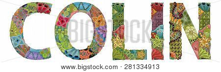 Male Name Colin. Vector Decorative Zentangle Object