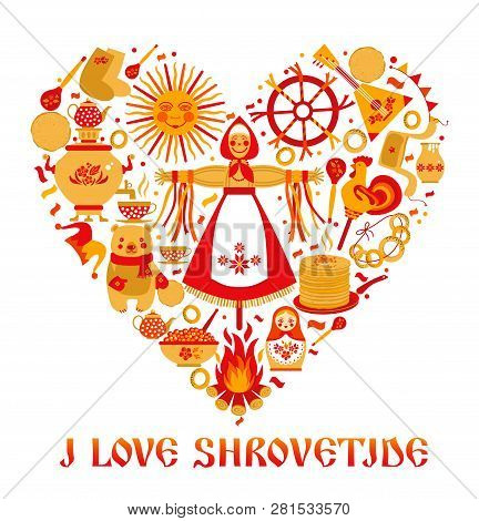 Vector Set On The Theme Of The Russian Holiday Carnival. Russian Translation I Love Shrovetide Or Ma