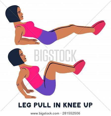 Leg Pull In Knee Up. Sport Exersice. Silhouettes Of Woman Doing Exercise. Workout, Training.