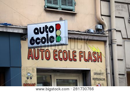 Nice, France - January 29, 2019: French Auto Ecole, Driving School Sign In French Language In Nice C