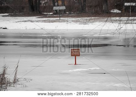 Red Sign Dangerously Thin Ice Without Inscription Snowtime Danger Red