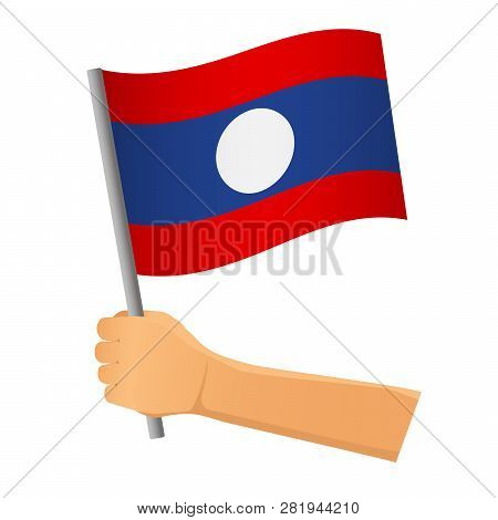 Laos Flag In Hand. Patriotic Background. National Flag Of Laos Vector Illustration