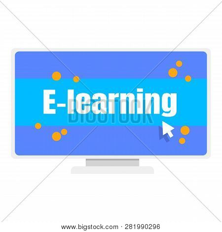 Elearning Computer Monitor Icon. Flat Illustration Of Elearning Computer Monitor Vector Icon For Web