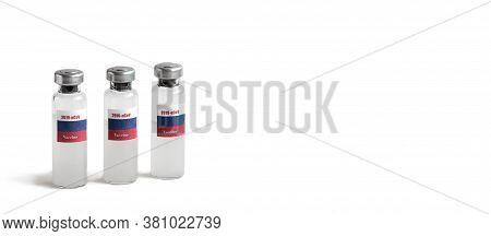 Banner With Three Vials Of The New Russian Vaccine Against The Coronavirus Covid-19 On A White Isola