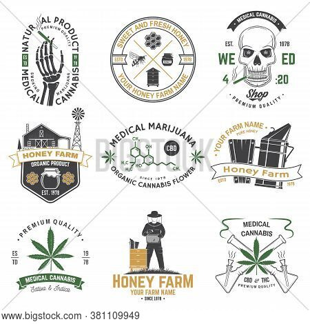 Set Of Honey Bee Farm And Medical Cannabis Shop Badge. Vector Illustration. Concept For Shirt, Print