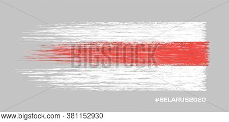 Belarus White-red-white Flag. Elections In Belarus 2020. Long Live Belarus. Symbol Of Protest And Di