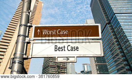 Street Sign The Way To Best Versus Worst Case