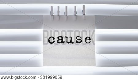 Text Sign Showing Cause On White Stickers