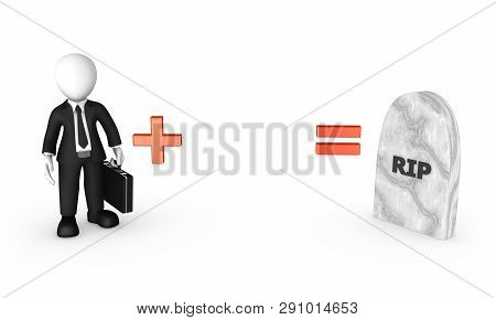 3d Business People. Businessman In Black Suite With Gravestone And Risk Of Death. 3d Illustration.
