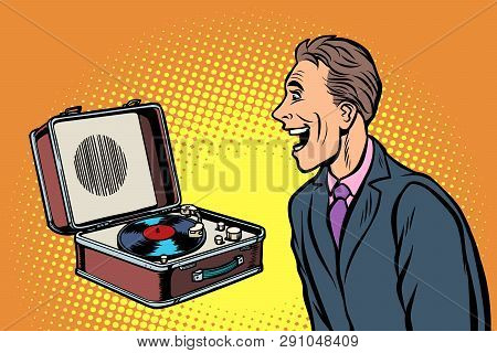 Happy Man Listening To Music. Retro Vinyl Record Player. Comic Cartoon Pop Art Vector Retro Vintage 