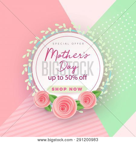 Mother S Day Card With Beautiful Blooming Flowers On A Gentle Geometric Background In Pastel Colors.