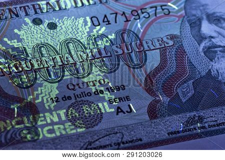 Ecuadoran Money - Sucres In Uv Rays
