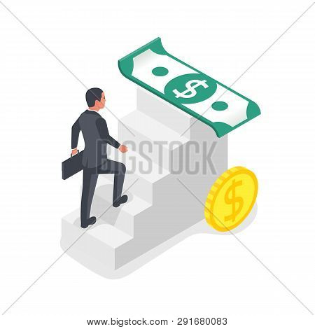 Businessman In Suit Hold Briefcase Walking On Stair To Money. Step By Step On The Ladder To Success.