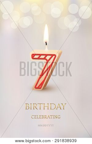 Burning Number 7 Birthday Candle With Birthday Celebration Text On Light Blurred Background. Vector 