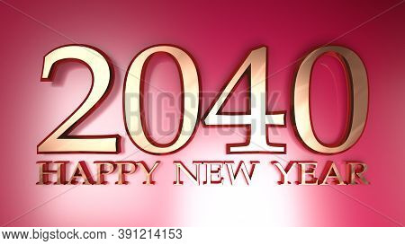 2040happy New Year Copper Write On Red Background - 3d Rendering Illustration