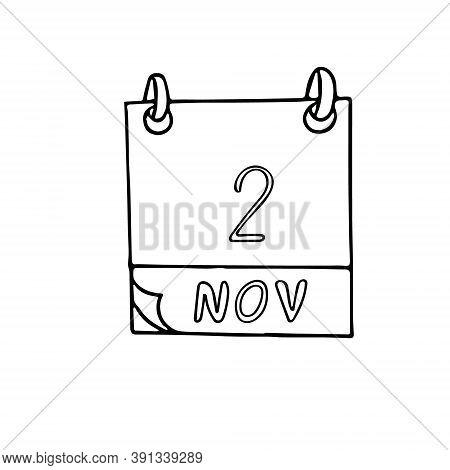 Calendar Hand Drawn In Doodle Style. November 2. International Day To End Impunity For Crimes Agains