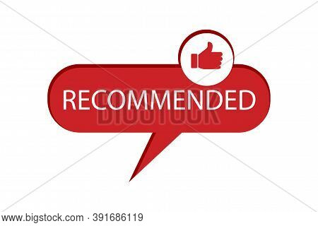 Recommendations Vector Badge. The Stamp Of The Best Product. Thumb Up Icon. Stock Image.