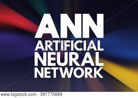 Ann - Artificial Neural Network Acronym, Technology Concept Background
