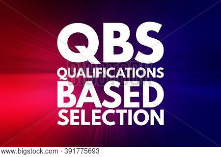 Qbs - Qualifications Based Selection Acronym, Business Concept Background
