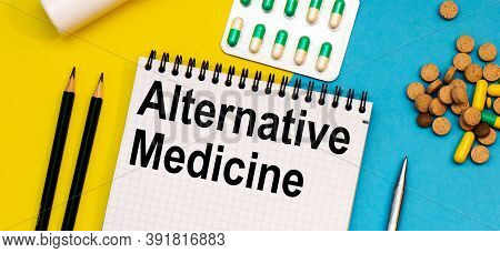 Treatment Word, Alternative Medicine Word With Medical Concepts And Medical Equipment