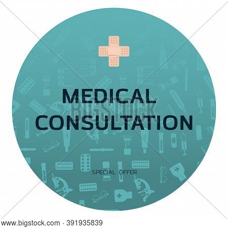 Medical Poster With Medicines, Test Tubes And A Thermometer. Advertising Online Pharmacies Or Remote