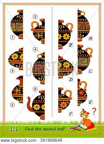 Logic Puzzle Game For Children. Need To Find Second Half Of Each Ancient Vase. Educational Page. Wor