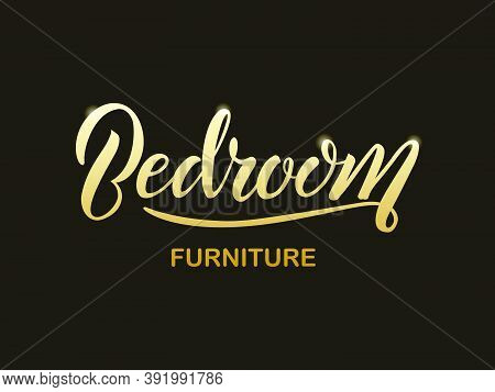 Vector Illustration Of Bedroom Furniture Lettering For Banner, Leaflet, Poster, Logo, Advertisement,