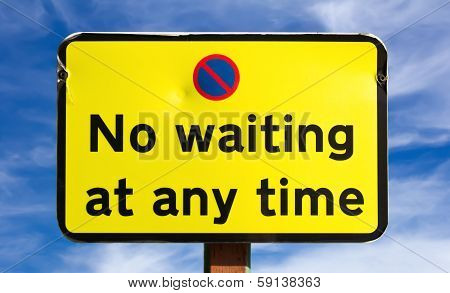No Waiting At Any Time Sign