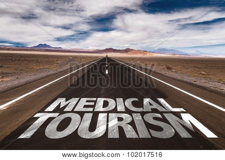 Medical Tourism written on desert road