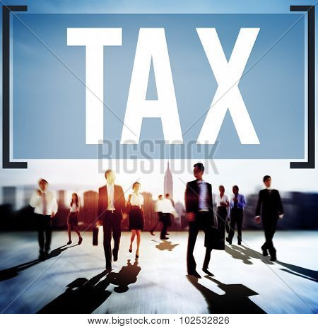 Tax Taxing Taxation Taxable Taxpayer Finance Concept