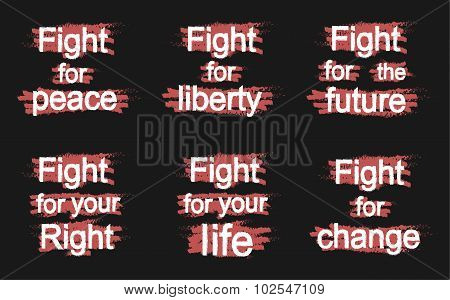 Fight for... slogans